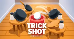 Trick Shot