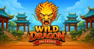 Wild Dragon Unleashed