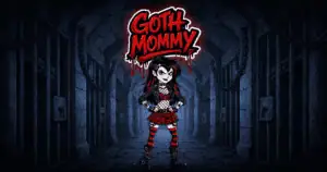 Goth Mommy