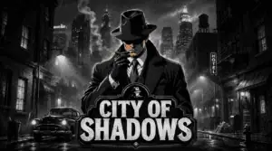 City of Shadows