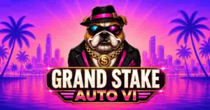 Grand Stake Auto VI