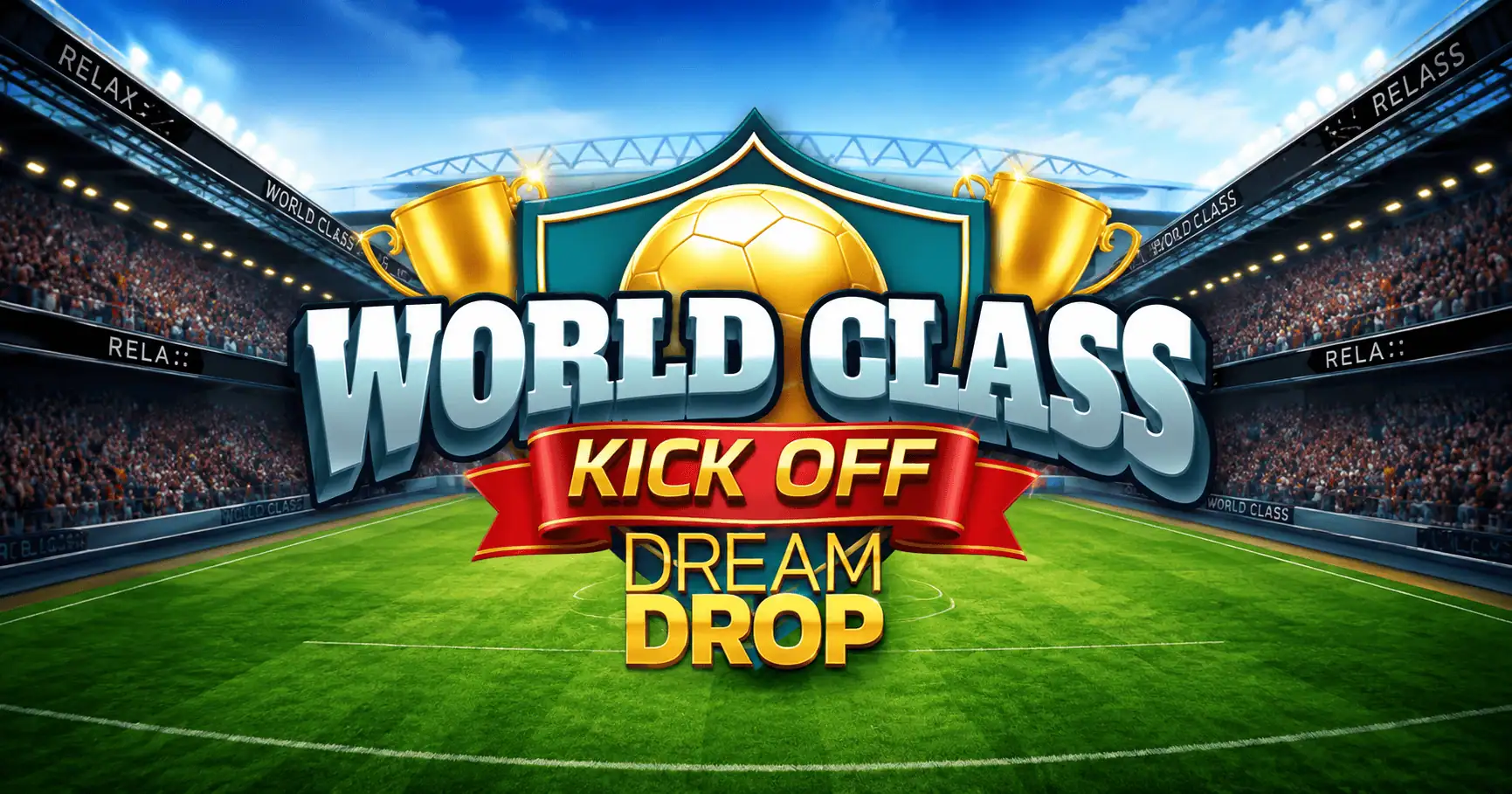 World Class Kick Off Dream Drop Slot Demo by Relax Gaming slot cover image