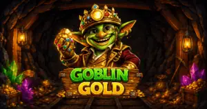 Goblin Gold