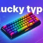 Lucky type