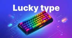 Lucky type