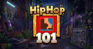 Hip Hop 101