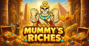 Mummys Riches