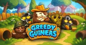 Greedy Guineas