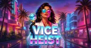 Vice Heist