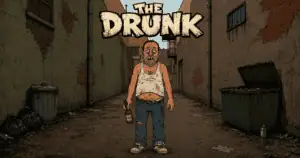 The Drunk