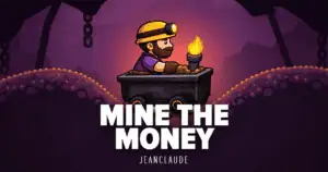 Mine The Money