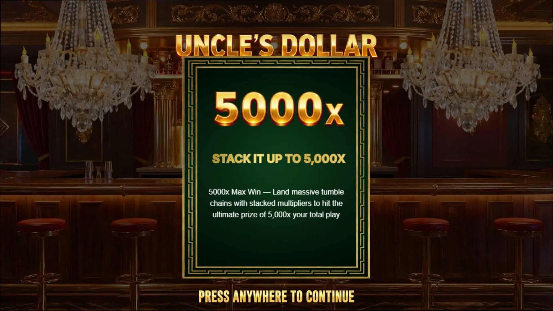 Uncles Dollar slot intro screen