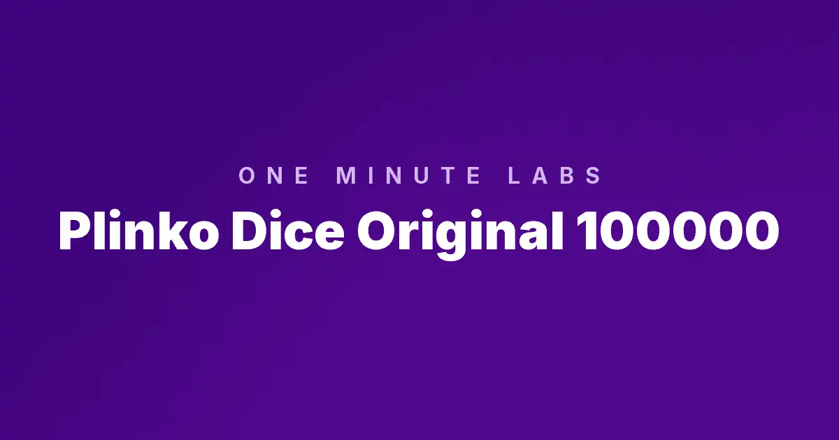 Plinko Dice Original 100000 Slot Demo by One Minute Labs slot cover image
