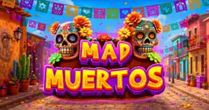 Mad Muertos
