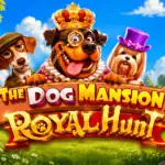 The Dog Mansion: Royal Hunt