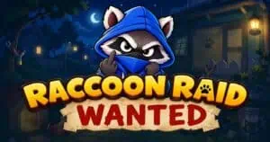 Raccoon Raid: Wanted