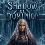 Shadow of Dominion