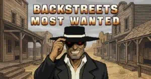 Backstreets: Most Wanted