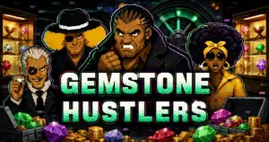 Gemstone Hustlers