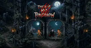 There Is No Tomorrow