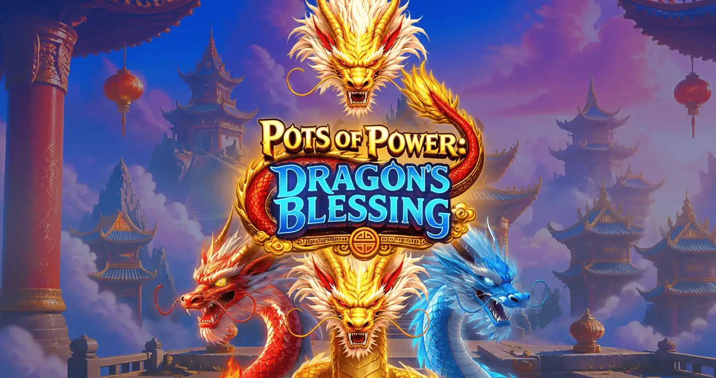 Pots of Power: Dragon’s Blessing slot cover image