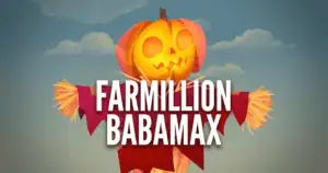 Farmillion BABAMAX