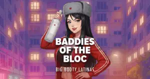 Baddies of the Bloc