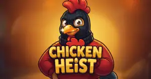 Chicken Heist