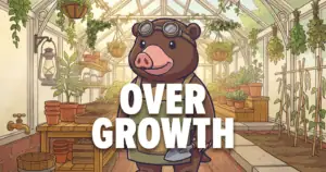 Overgrowth