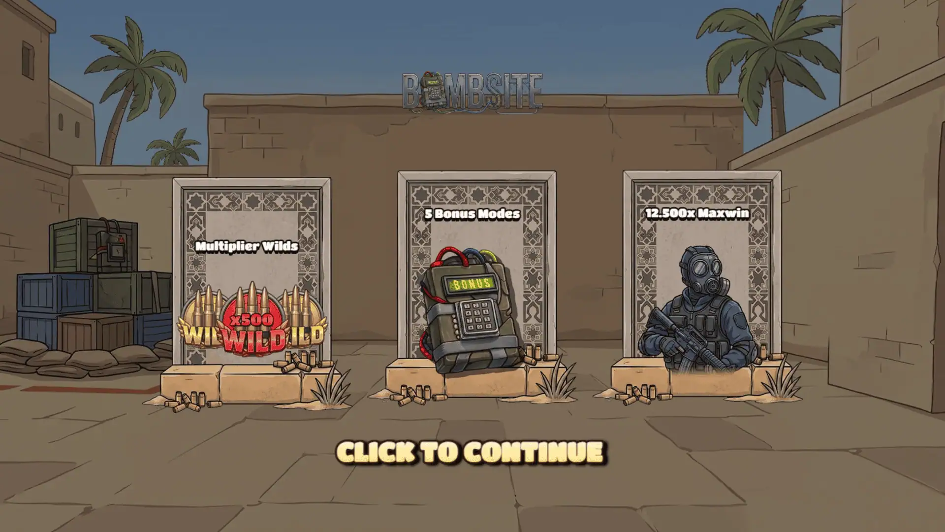Bombsite slot intro screen
