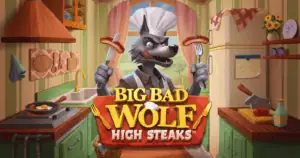 Big Bad Wolf: High Steaks