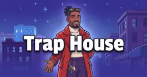 Trap House