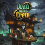 Dead Man’s Crew