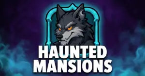 Haunted Mansions
