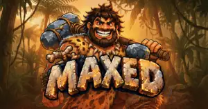 Maxed