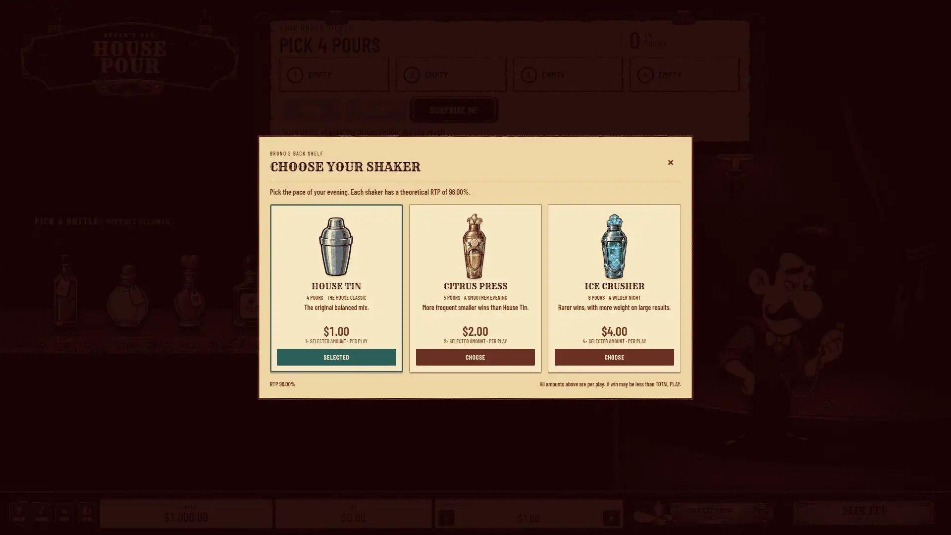 House Pour bonus buy menu