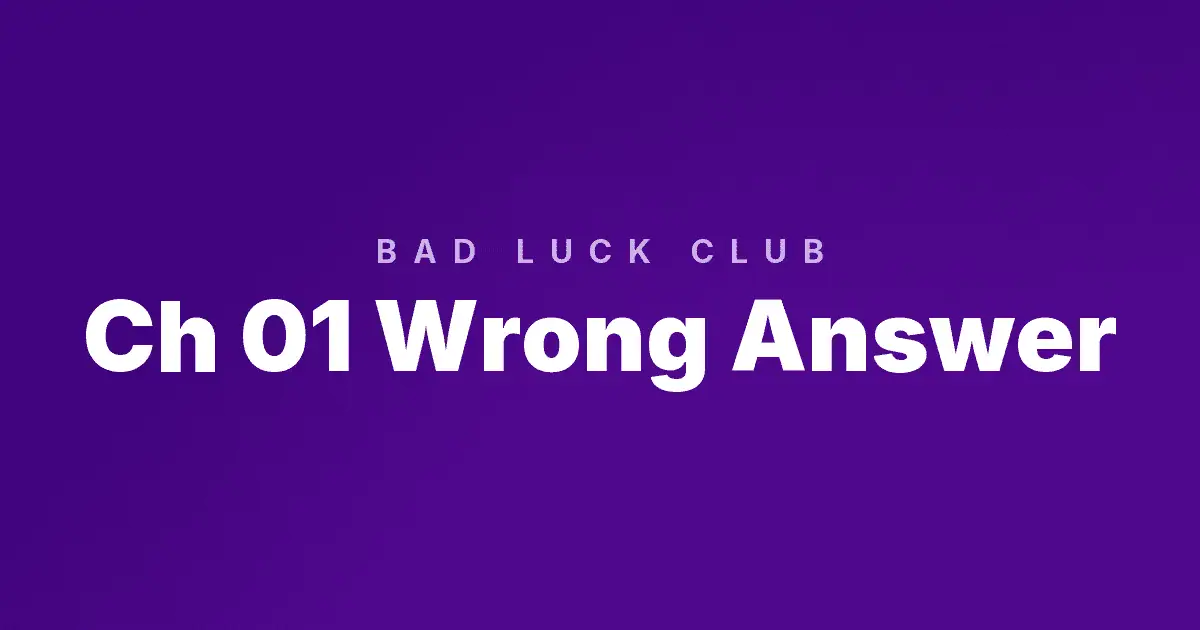 Ch 01 Wrong Answer slot cover image