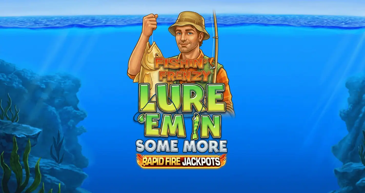 Fishin’ Frenzy Lure ‘Em In Some More Slot Demo by Blueprint Gaming slot cover image