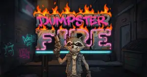 Dumpster Fire