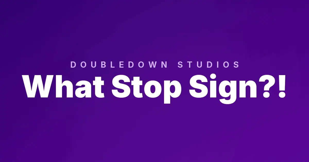 What Stop Sign?! slot cover image