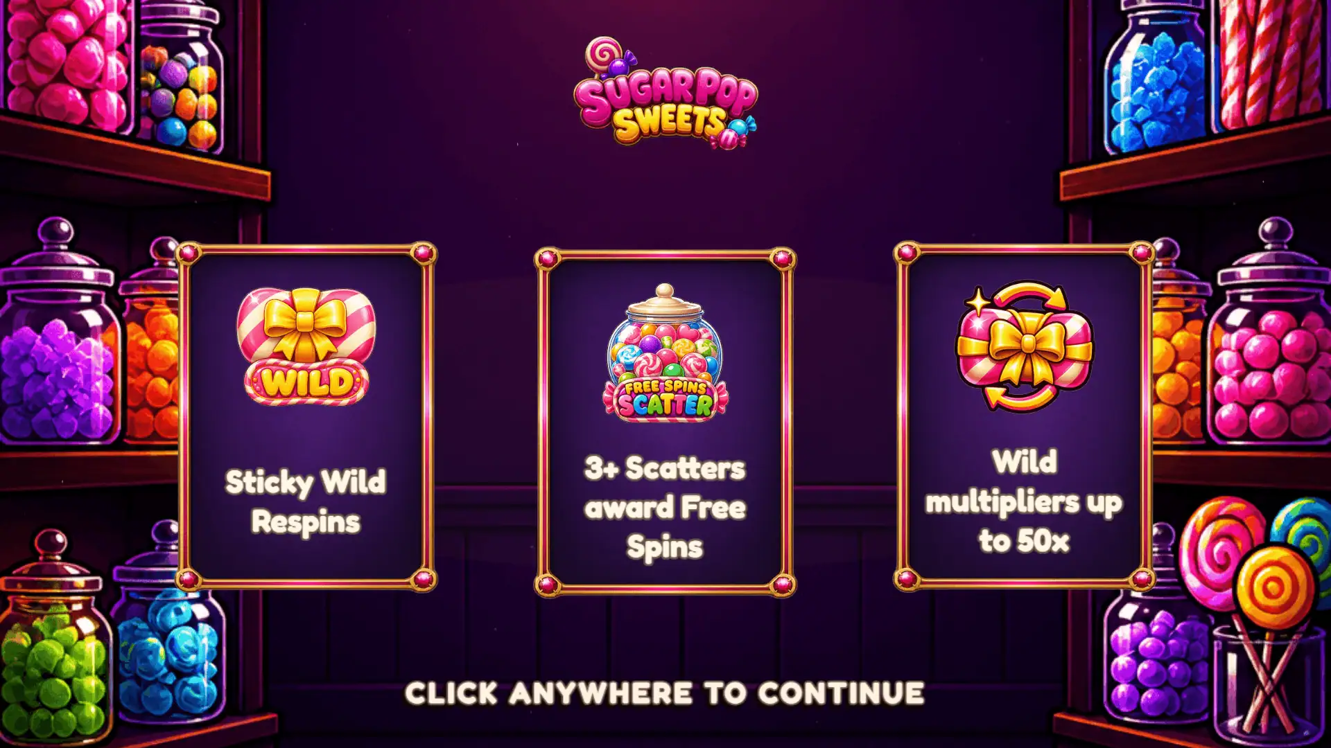 Sugar Pop Sweets slot intro screen