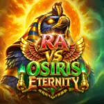 Ra vs Osiris: Eternity