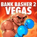 Bank Basher 2 Vegas
